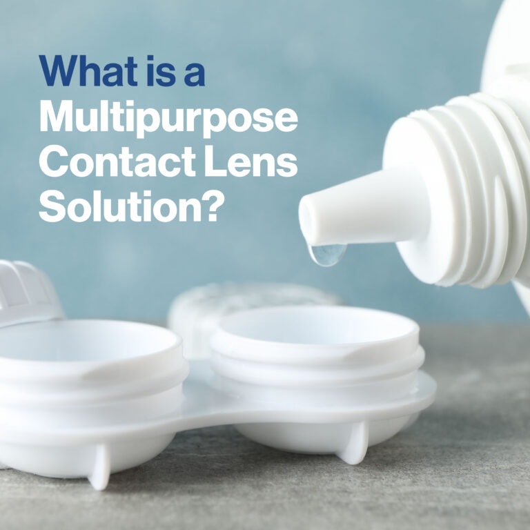 What Is a Multipurpose Contact Lens Solution?