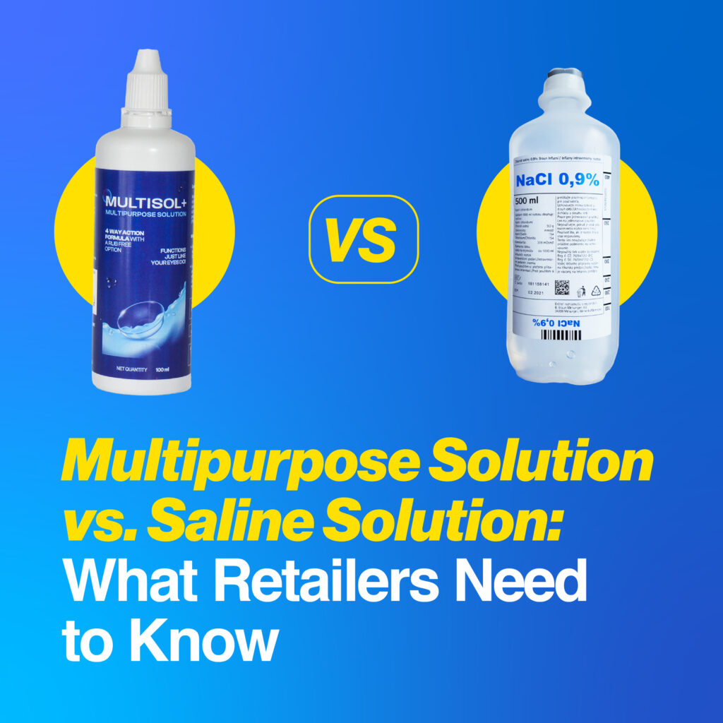 Multipurpose Contact Lens Solution vs. Saline Solution- What Retailers Need to Know