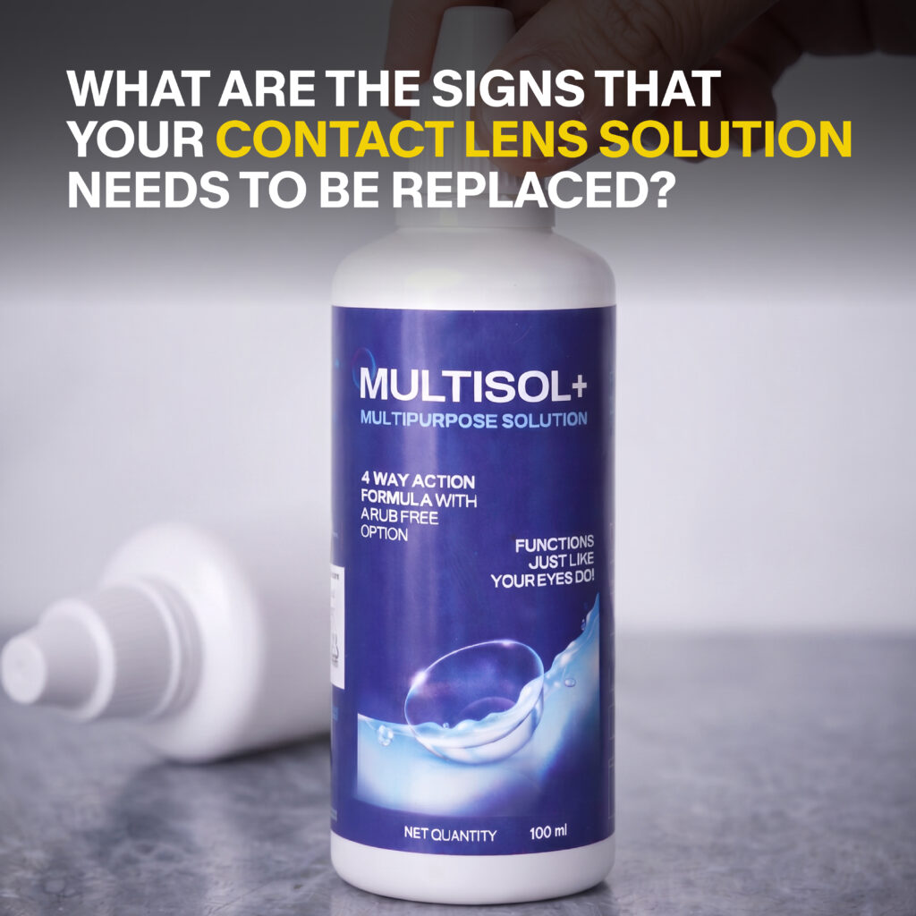 Signs That Your Contact Lens Solution Needs to Be Replaced