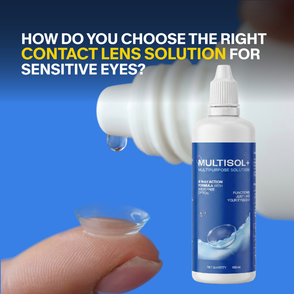 How Do You Choose Contact Lens Solution for Sensitive Eyes?