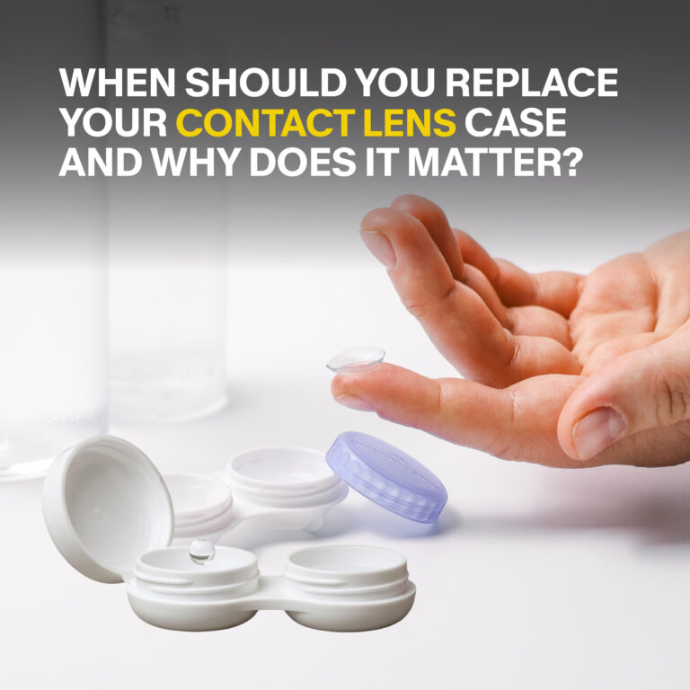 When Should You Replace Your Contact Lens Case and Why Does It Matter?